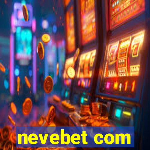 nevebet com